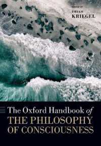 オックスフォード版　意識の哲学ハンドブック<br>The Oxford Handbook of the Philosophy of Consciousness (Oxford Handbooks)