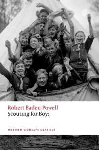 ベーデン・パウエル『スカウティング・フォア・ボーイズ』（オックスフォード世界古典叢書）<br>Scouting for Boys : A Handbook for Instruction in Good Citizenship (Oxford World's Classics)