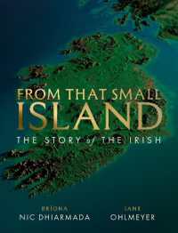 あの小さな島から：グローバル化するアイルランドの歴史<br>From That Small Island : The Story of the Irish