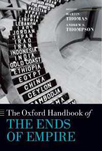 オックスフォード版　帝国の終焉ハンドブック<br>The Oxford Handbook of the Ends of Empire