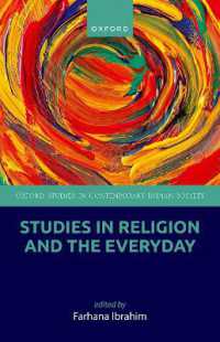 Studies in Religion and the Everyday (Oxford Studies in Contemporary Indian Society)