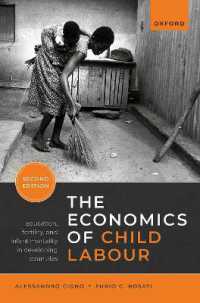 児童労働の経済学（第２版）<br>The Economics of Child Labour : Education, Fertility, and Infant Mortality in Developing Countries （2ND）