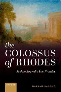 The Colossus of Rhodes : Archaeology of a Lost Wonder