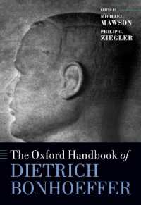 オックスフォード版　ボンヘッファー・ハンドブック<br>The Oxford Handbook of Dietrich Bonhoeffer (Oxford Handbooks)
