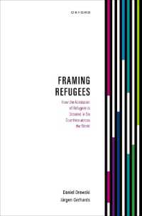 Framing Refugees : How the Admission of Refugees is Debated in Six Countries across the World
