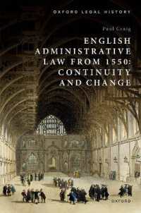English Administrative Law from 1550 : Continuity and Change (Oxford Legal History)