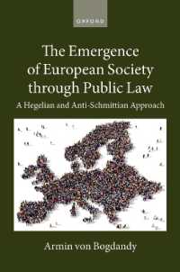 公法を通した欧州統合<br>The Emergence of European Society through Public Law : A Hegelian and Anti-Schmittian Approach (Collected Courses of the Academy of European Law)