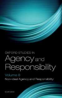 Oxford Studies in Agency and Responsibility Volume 8 : Non-Ideal Agency and Responsibility (Oxford Studies in Agency and Responsibility)