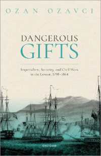 Dangerous Gifts : Imperialism, Security, and Civil Wars in the Levant, 1798-1864