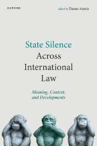 State Silence Across International Law : Meaning, Context, and Developments