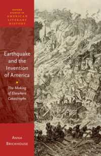Earthquake and the Invention of America : The Making of Elsewhere Catastrophe (Oxford Studies in American Literary History)