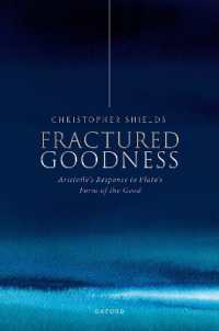 Fractured Goodness : Aristotle's Response to Plato's Form of the Good