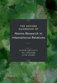 オックスフォード版　国際関係における規範研究ハンドブック<br>The Oxford Handbook of Norms Research in International Relations (Oxford Handbooks)