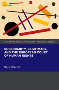Subsidiarity, Legitimacy, and the European Court of Human Rights (International Courts and Tribunals)