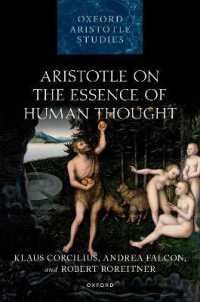 Aristotle on the Essence of Human Thought (Oxford Aristotle Studies Series)