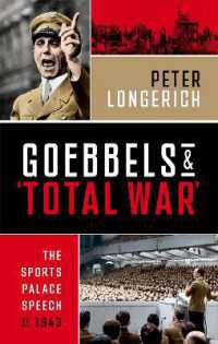 Goebbels and 'Total War' : The Sports Palace Speech of 1943