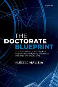 理工系博士課程ガイダンス<br>The Doctorate Blueprint : A Comprehensive Practical Guide for Graduates and Young Academics in Science and Engineering