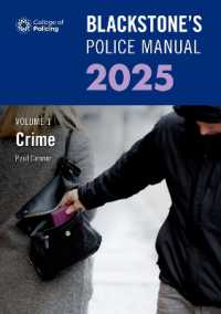Blackstone's Police Manual Volume 1: Crime 2025 (Blackstone's Police)