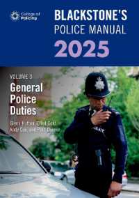 Blackstone's Police Manual Volume 3: General Police Duties 2025 (Blackstone's Police)