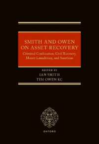 Smith and Owen on Asset Recovery : Criminal Confiscation, Civil Recovery, Money Laundering, and Sanctions