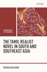 The Tamil Realist Novel in South and Southeast Asia (Approaches to the Novel)