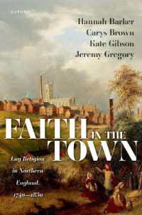 Faith in the Town : Lay Religion in Northern England, 1740-1830