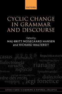 Cyclic Change in Grammar and Discourse (Oxford Studies in Diachronic and Historical Linguistics)