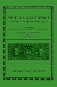 アプレイウス作品断片集<br>Apuleius: Fragmentary Works (Apulei Madaurensis Operum deperditorum reliquiae) (Oxford Classical Texts)