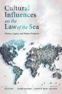 海洋法への文化的影響<br>Cultural Influences on the Law of the Sea : History, Legacy, and Future Prospects