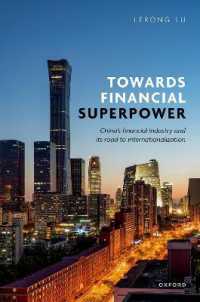 Towards Financial Superpower : China's Financial Industry and Its Road to Internationalization