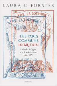 The Paris Commune in Britain : Radicals, Refugees, and Revolutionaries after 1871