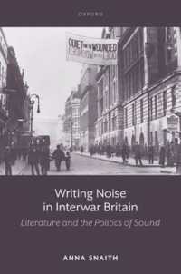 Writing Noise in Interwar Britain : Literature and the Politics of Sound