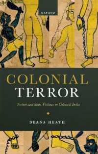 Colonial Terror : Torture and State Violence in Colonial India