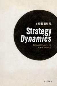 軍事戦略の力学<br>Strategy Dynamics : Changing Course in Open Societies