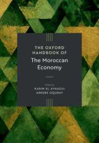 オックスフォード版　モロッコ経済ハンドブック<br>The Oxford Handbook of the Moroccan Economy (Oxford Handbooks)