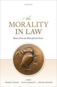 法における道徳性<br>The Morality in Law : Themes from the Work of Leslie Green
