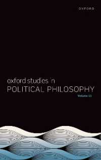 Oxford Studies in Political Philosophy : Volume 11 (Oxford Studies in Political Philosophy)