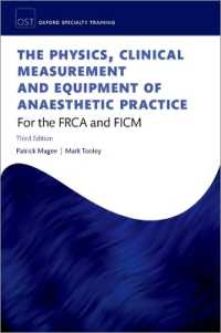 The Physics, Clinical Measurement and Equipment of Anaesthetic Practice for the FRCA and FICM (Oxford Specialty Training: Revision Texts) （3RD）
