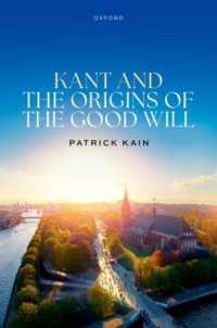 カントと善意の起源<br>Kant and the Origins of the Good Will