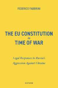 The EU Constitution in Time of War : Legal Responses to Russia's Aggression against Ukraine