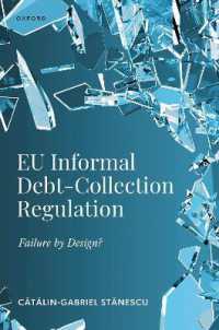 EU Informal Debt-Collection Regulation : Failure by Design?