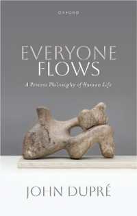 Everyone Flows : A Process Philosophy of Human Life