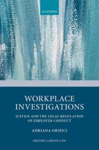 Workplace Investigations : Justice and the Legal Regulation of Employer Conduct