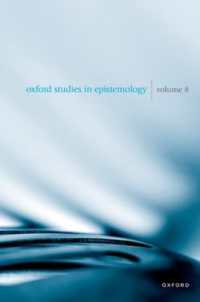 Oxford Studies in Epistemology : Volume 8 (Oxford Studies in Epistemology)