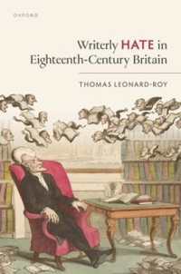 憎しみの英国１８世紀文学<br>Writerly Hate in Eighteenth-Century Britain