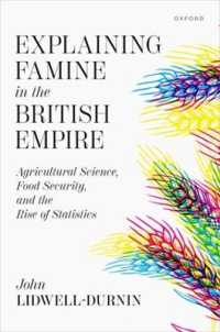 Explaining Famine in the British Empire : Agricultural Science, Food Security, and the Rise of Statistics