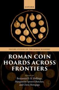 Roman Coin Hoards Across Frontiers (Oxford Studies on the Roman Economy)