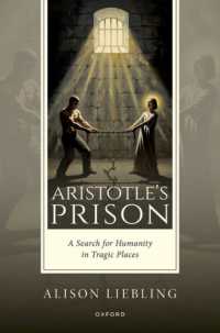 Aristotle's Prison : A Search for Humanity in Tragic Places