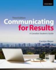 Communicating for Results : A Canadian Student's Guide （3TH）