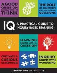 IQ: A Practical Guide to Inquiry-Based Learning